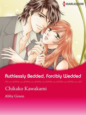 cover image of Ruthless Bedded, Forcibly Wedded